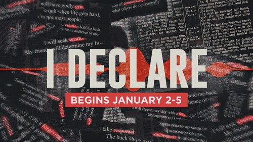 I Declare - Begins January 2-5