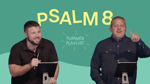 Summer Playlist - Psalm 127